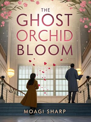 cover image of The Ghost Orchid Bloom